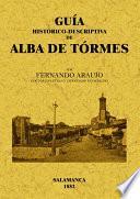 Guía histórico-descriptiva de Alba de Tormes