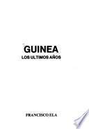Guinea, los ultimos años