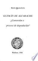 Guzmán de Alfarache, conversión o proceso de degradación?