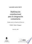 Habilitación constitucional para la integración comunitaria: Brasil y Paraguay