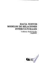 Hacia nuevos modelos de relaciones interculturales