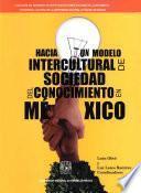 Hacia un modelo intercultural de sociedad del conocimiento en México