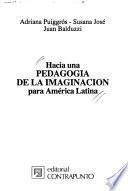 Hacia una pedagogía de la imaginación para América Latina