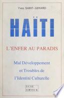 Haïti, l'enfer au paradis