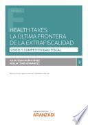 Health taxes: la última frontera de la extrafiscalidad