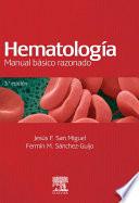 Hematología: Manual básico razonado