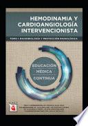 Hemodinamia y Cardioangiología Intervencionista