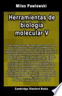 Herramientas de biología molecular V