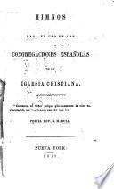 Himnos para el uso de las congregaciones españolas de la iglesia Cristiana ...