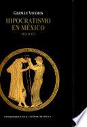 Hipocratismo en México, siglo XVI