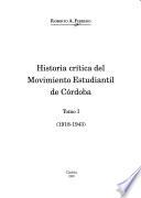 Historia crítica del movimiento estudiantil de Córdoba: 1918-1943