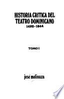 Historia crítica del teatro dominicano: 1492-1844