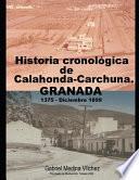 Historia cronológica de Calahonda-Carchuna. Granada