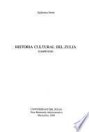 Historia cultural del Zulia, compendio
