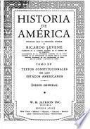 Historia de América: Textos constitucionales de los estados americanos. Indice general