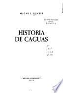 Historia de Caguas