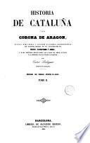 Historia de Cataluña y de la corona de Aragon, 2