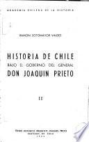 Historia de Chile bajo el gobierno del general d. Joaquín Prieto