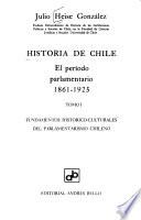 Historia de Chile: Fundamentos histórico-culturales del parlamentarismo chileno