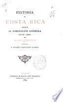 Historia de Costa Rica durante la dominación española 1502-1821