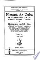 Historia de Cuba en sus relaciones con los Estados Unidos y España