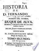 Historia de don Fernando Alvarez de Toledo, (llamado comunmente El Grande) primero del nombre, duque de Alva