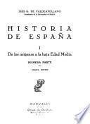 Historia de España: De los orígines a la baja Edad Media (2 v.)