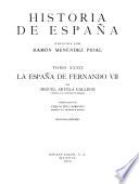Historia de España: La Espana de Fernando VII