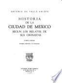 Historia de la ciudad de México según los relatos de sus cronistas