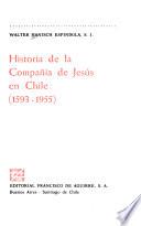 Historia de la Compañía de Jesús en Chile, 1593-1955