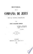 Historia de la Compañia de Jesus en la Nueva Granada