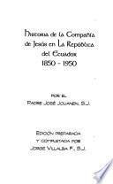 Historia de la Compañía de Jesús en la República del Ecuador, 1850-1950