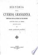Historia de La Cuerda Granadina
