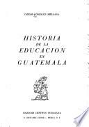 Historia de la educación en Guatemala