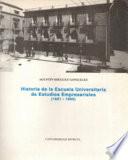 Historia de la Escuela Universitaria de Estudios Empresariales (1921-1995)