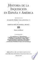 Historia de la Inquisición en España y América: Temas y problemas