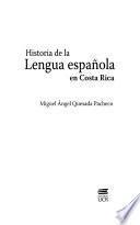 Historia de la lengua española en Costa Rica