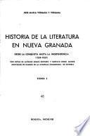 Historia de la literatura en Nueva Granada: desde la conquista hasta la independencia (1538-1820)