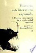 Historia de la literatura española: Derrota y restitución de la modernidad (1939-2010)