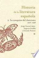 Historia de la literatura española: La conquista del clasicismo (1500-1598)