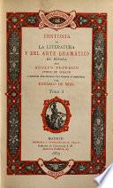 Historia de la literatura y del arte dramático en España por Adolfo Federico de Schack traducida directamente del alemán al castellano por Eduardo de Mier