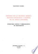 Historia de la materia médica hispano-americana y filipina en la época colonial