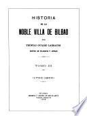 Historia de la noble villa de Bilbao: 1700-1800