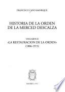 Historia de la Orden de la Merced Descalza (siglo XIX): La restauración de la orden (1886-1915)
