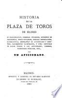 Historia de la Plaza de Toros de Madrid