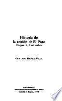 Historia de la región de El Pato, Caquetá, Colombia