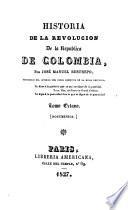 Historia de la Revolución de la República de Colombia