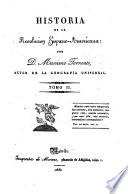 Historia de la revolución hispano-americana: (1830. 572 p., [7] h. de lám. pleg.) - T. III (1830. 631 p., [4] h. de lám. pleg.)