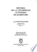 Historia de la Universidad Autónoma de Querétaro: La configuración (1958-1971)