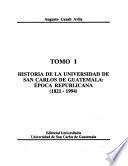 Historia de la Universidad de San Carlos de Guatemala, época republicana (1821-1994)